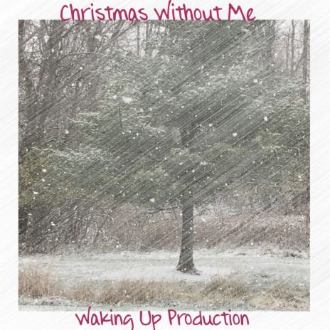 Christmas Without Me
