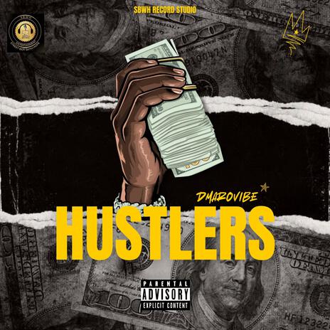 Hustlers | Boomplay Music