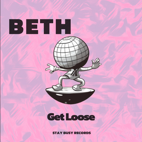 Get Loose (Radio Edit) | Boomplay Music