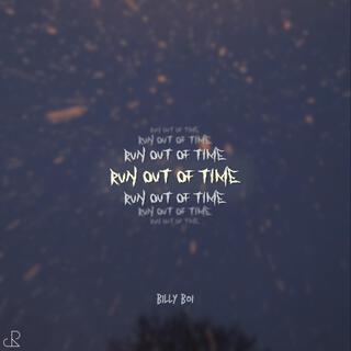 Run Out Of Time