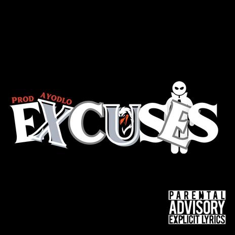 Excuses | Boomplay Music