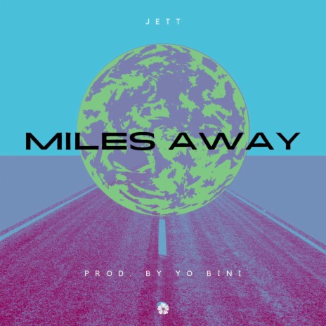 MILES AWAY | Boomplay Music