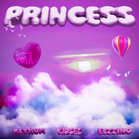 PRINCESS ft. Kidsez & Elzzino | Boomplay Music