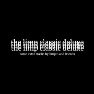 the limp classic deluxe