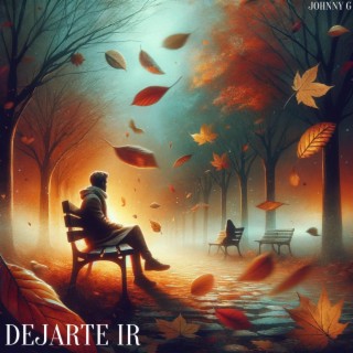 Dejarte Ir