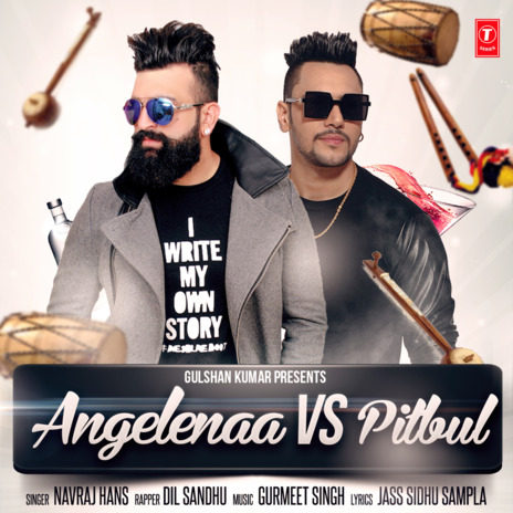 Angelenaa Vs Pitbul ft. Dil Sandhu | Boomplay Music