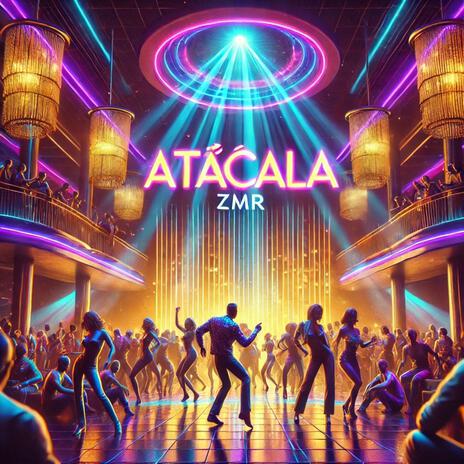 ATACALA | Boomplay Music