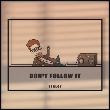 Don't Follow It | Boomplay Music