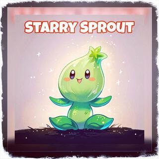 Starry Sprout