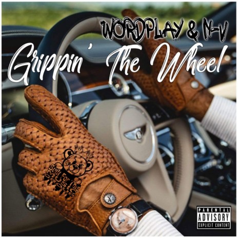 Grippin' The Wheel ft. N-V | Boomplay Music