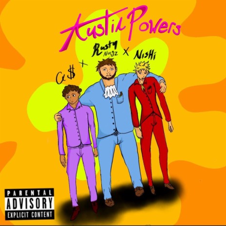 Austin Powers ft. Q$ & Rusty Nugz | Boomplay Music