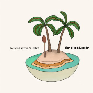 Île Flottante ft. Juliet lyrics | Boomplay Music