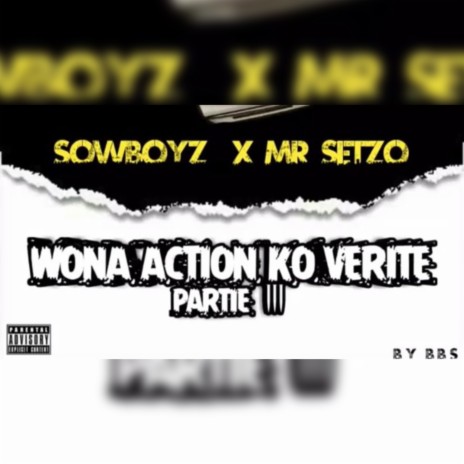 Wona Action ko vérité (Partie 3)