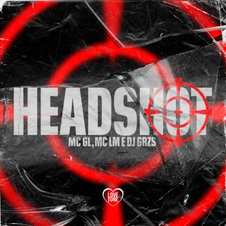 Head Shot ft. MC GL, MC LM & Love Funk | Boomplay Music