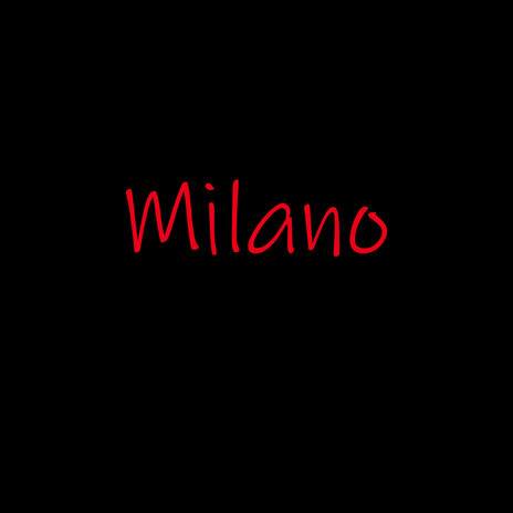 Milano | Boomplay Music