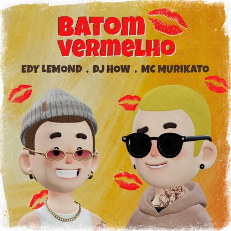 Batom Vermelho ft. Mc Murikato & DJ-How | Boomplay Music