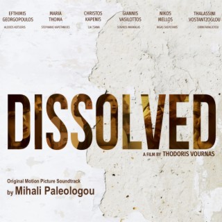 Dissolved (Original Motion Picture Soundtrack)