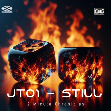 Still (2 Minute Chronicles) | Boomplay Music