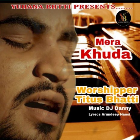 Mera Khuda Worship Song | Boomplay Music