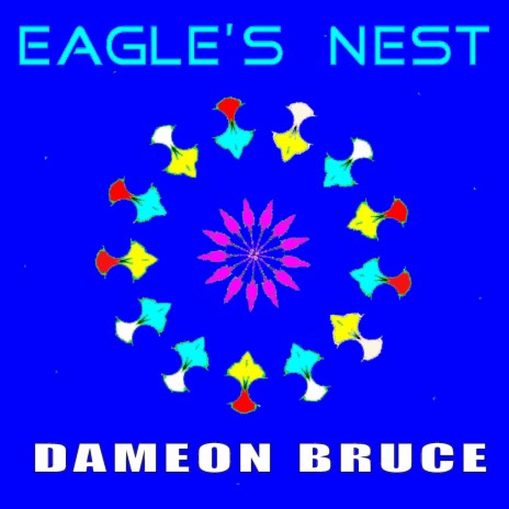 Eagle's Nest | Boomplay Music