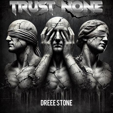 Trust None | Boomplay Music