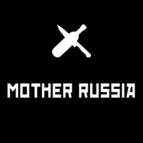 Mother Russia | Boomplay Music