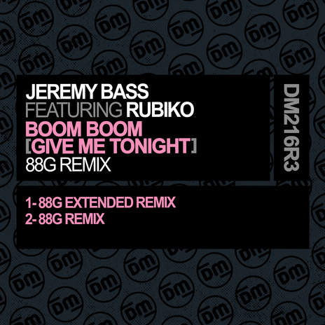 Boom Boom (Give Me Tonight) (88G Extended Remix) ft. Rubiko | Boomplay Music