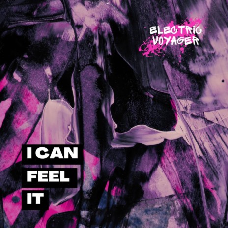 I Can Feel It (Extended Mix) | Boomplay Music