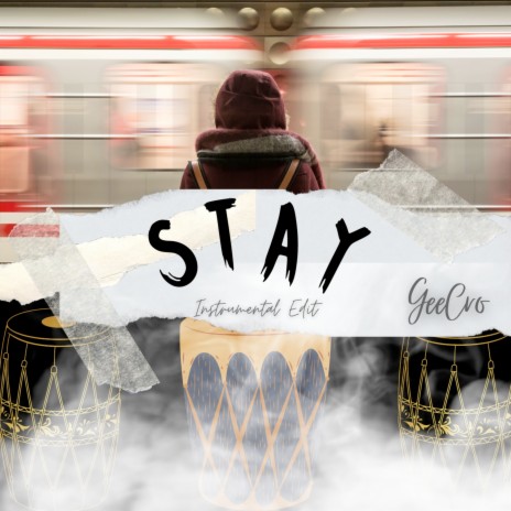 Stay (Instrumental Edit) | Boomplay Music