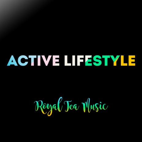 Active Lifestyle | Boomplay Music