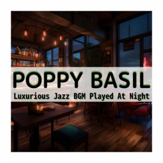 Luxurious Jazz Bgm Played at Night