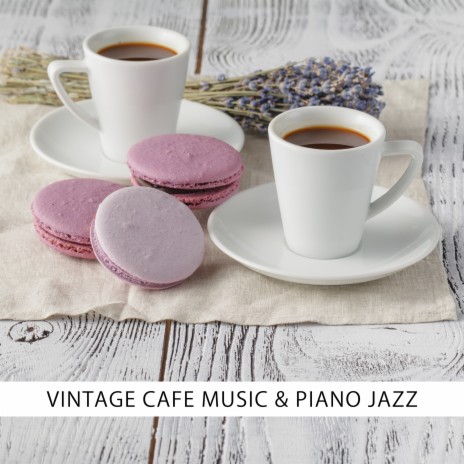 Vintage Cafe Jazz | Boomplay Music