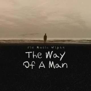 The Way Of A Man