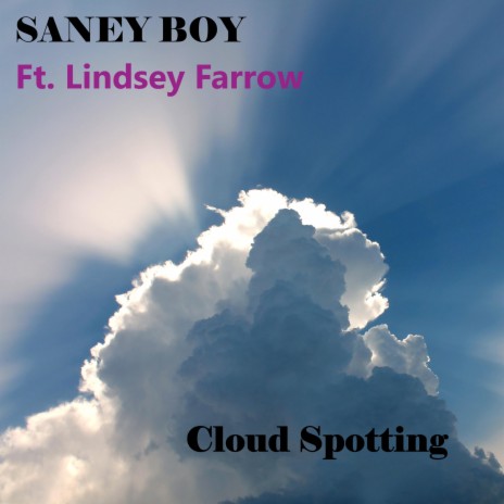 Cloud Spotting ft. Lindsey Farrow | Boomplay Music