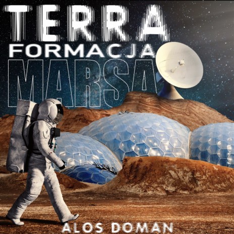 Terraformacja Marsa ft. Doman