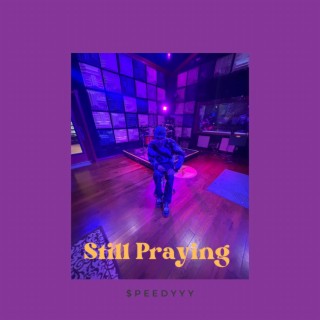 Still Praying