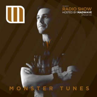 Monster Tunes Radio Show - Episode 015