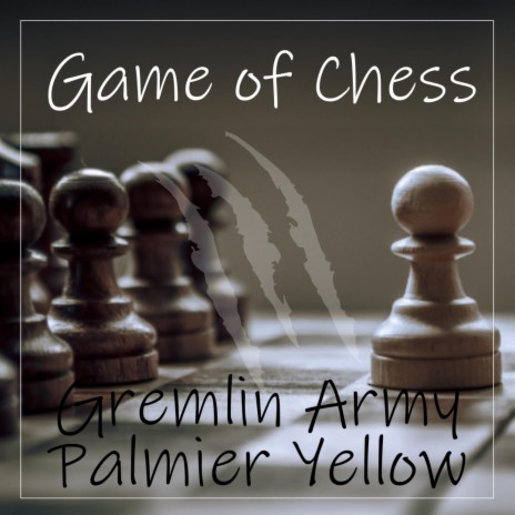Game Of Chess ft. Palmier Yellow | Boomplay Music