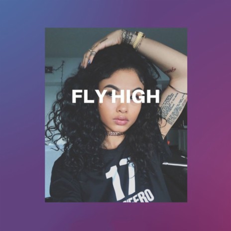 Fly High | Boomplay Music