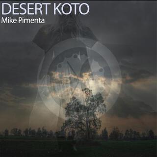 DESERT KOTO