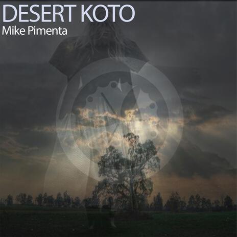 DESERT KOTO | Boomplay Music