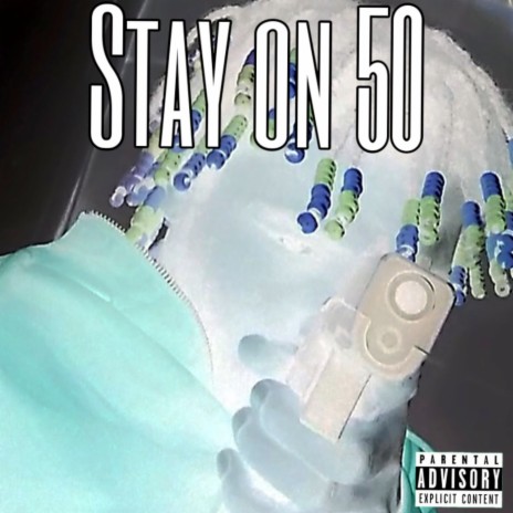 Stay on 50