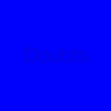 Doubts ft. GARSANE | Boomplay Music