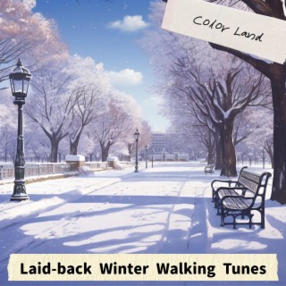 Laid-back Winter Walking Tunes