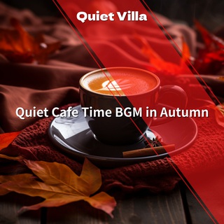 Quiet Cafe Time BGM in Autumn