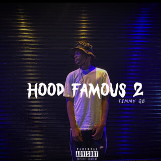 Hood Famous 2