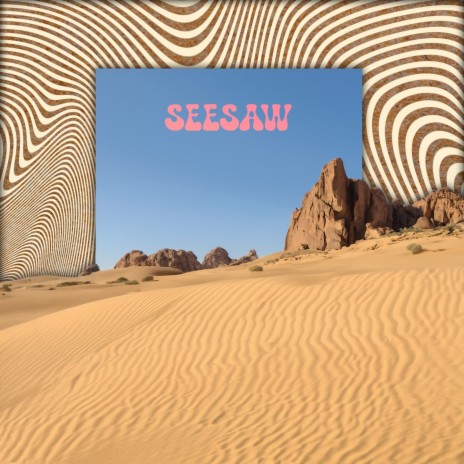 Seesaw | Boomplay Music