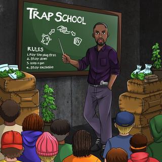 TRAP SCHOOL