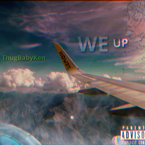 We Up | Boomplay Music