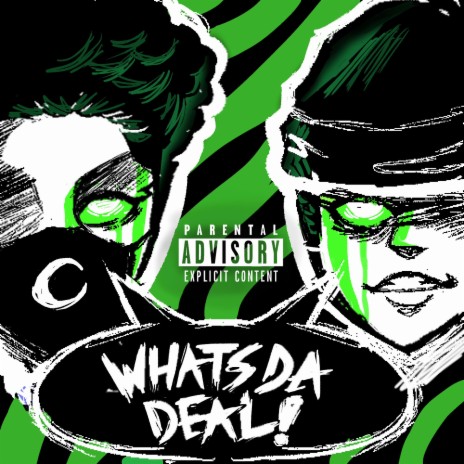 WHATS DA DEAL! ft. Grax | Boomplay Music